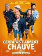 Affiche : Certains l'aiment chauve