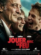 Affiche : Jouer avec le feu