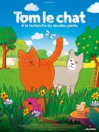 Affiche : Tom le chat - À la recherche du doudou perdu