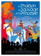 Affiche : Le Pharaon, le Sauvage et la princesse