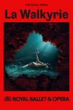 Affiche : La Walkyrie (The Royal Opera)