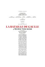 Affiche : LA BATAILLE DE GAULLE J ECRIS TON NOM