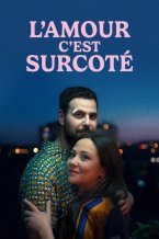Affiche : L'Amour c'est surcoté