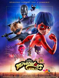 Affiche MIRACULOUS - LE FILM